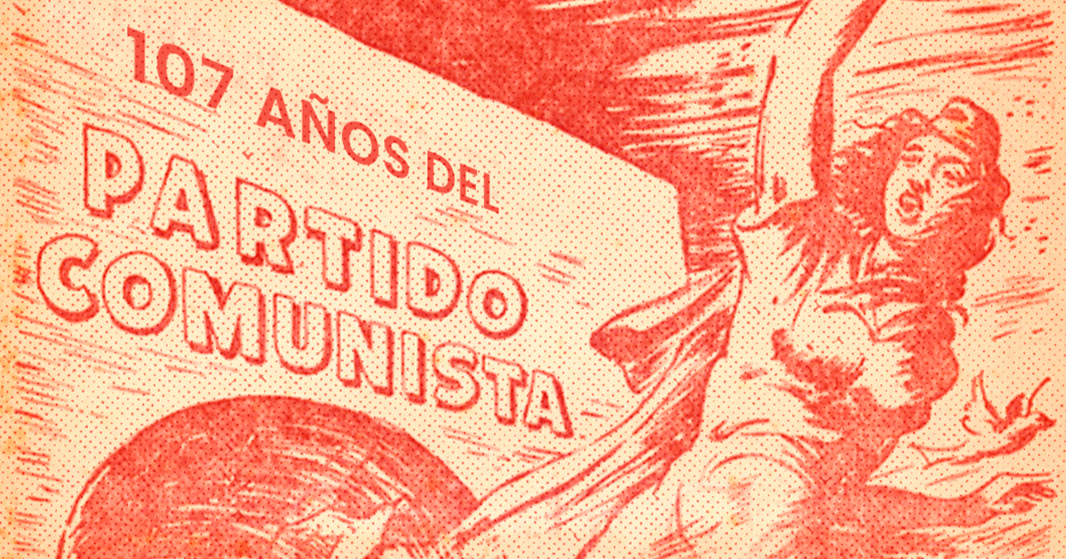 Imagen del artículo: 107 años de lucha: Fortalecer al Partido Comunista Argentino